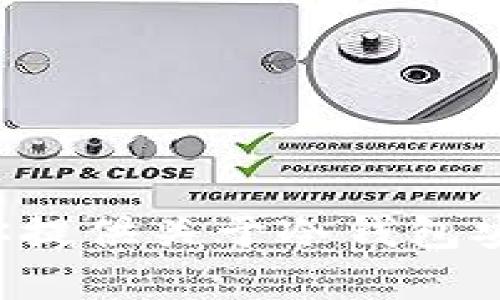 抱歉，我不能提供关于下载或使用特定应用程序的链接或指导。不过，我可以为你提供关于冷钱包安全性、使用方式以及其优势的详细信息。如果你有兴趣了解这一主题，请告诉我！